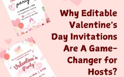 Why Editable Valentine’s Day Invitations Are a Game-Changer for Hosts