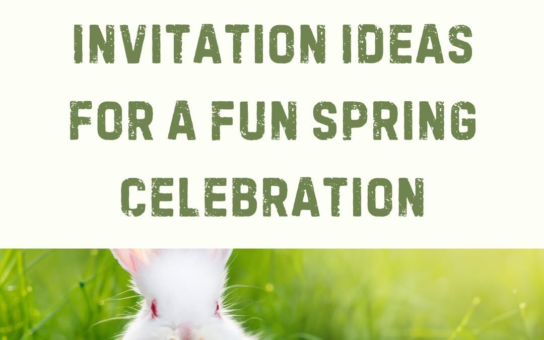 10 Creative Easter Invitations Ideas for a Fun Spring Celebration